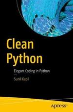 Clean Python: Elegant Coding in Python
