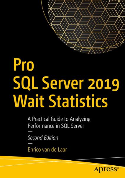 Pro SQL Server 2019 Wait Statistics