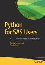 Python for SAS Users: A SAS-Oriented Introduction to Python