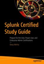 Splunk Certified Study Guide