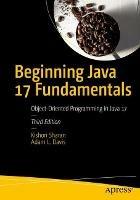Beginning Java 17 Fundamentals: Object-Oriented Programming in Java 17 - Kishori Sharan,Adam L. Davis - cover