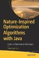 Nature-Inspired Optimization Algorithms with Java: A Look at Optimization Techniques - Shashank Jain - cover