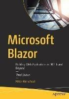 Microsoft Blazor: Building Web Applications in .NET 6 and Beyond - Peter Himschoot - cover