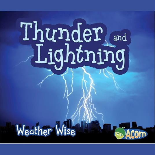Thunder and Lightning