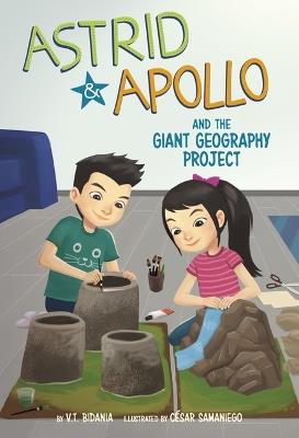 Astrid and Apollo and the Giant Geography Project - César Samaniego - cover