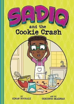 Sadiq and the Cookie Crash - Siman Nuurali - cover