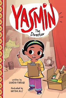 Yasmin the Director - Saadia Faruqi - cover