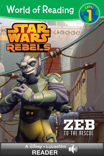 World of Reading Star Wars Rebels: Zeb to the Rescue - Lucasfilm Press - ebook