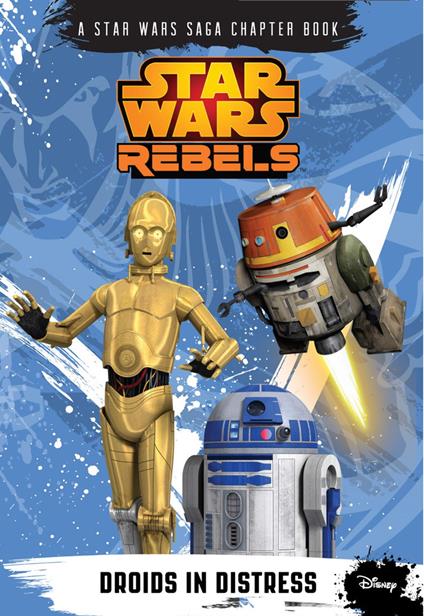 Star Wars Rebels: Droids in Distress - Michael Kogge - ebook