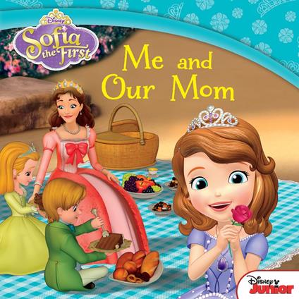 Sofia the First: Me and Our Mom - Disney Book Group - ebook