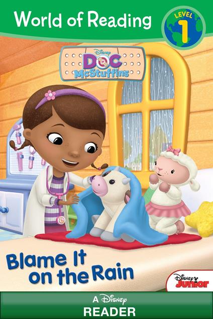 World of Reading Doc McStuffins: Blame It on the Rain - Disney Book Group - ebook