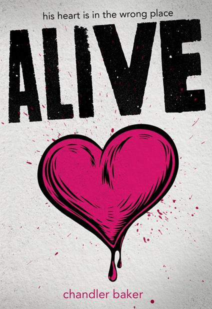 Alive - Chandler Baker - ebook