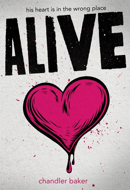 Alive - Chandler Baker - ebook