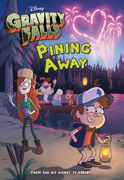 Gravity Falls: Pining Away - Disney Books - ebook