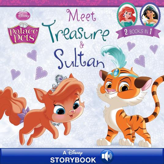 Palace Pets: Meet Treasure and Sultan - Disney Book Group - ebook