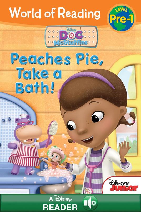 World of Reading: Doc McStuffins: Peaches Pie, Take a Bath! - Disney Book Group - ebook
