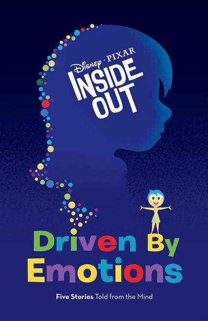 Inside Out: Driven By Emotions - Disney Storybook Art Team - ebook