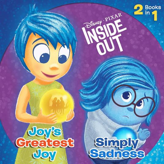 Joy's Greatest Joy/Simply Sadness (Disney/Pixar Inside Out) - Felicity Glum - ebook