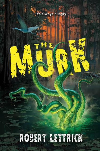 The Murk - Disney Digital Books,Robert Lettrick - ebook