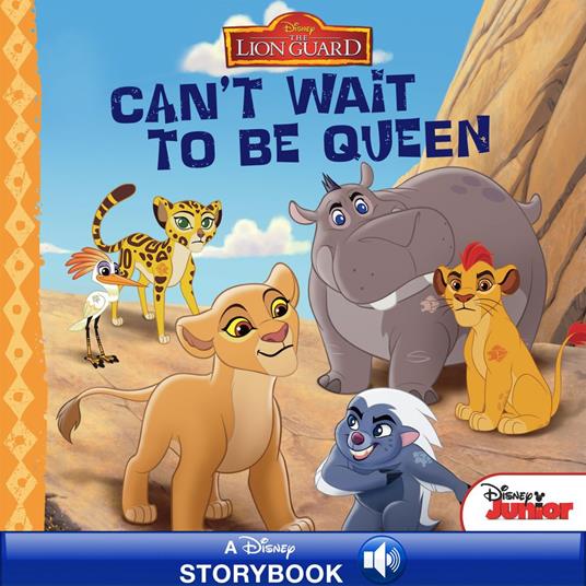 The Lion Guard: Can't Wait to Be Queen - Disney Book Group - ebook