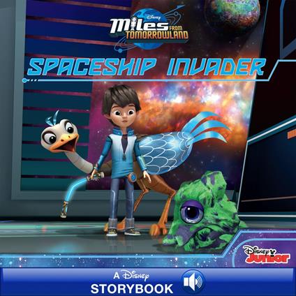 Miles From Tomorrowland: Spaceship Invader - Disney Book Group - ebook