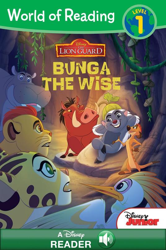 World of Reading: The Lion Guard: Bunga the Wise - Disney Book Group - ebook