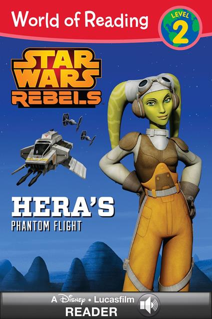 World of Reading Star Wars Rebels: Hera's Phantom Flight - Elizabeth Schaefer - ebook