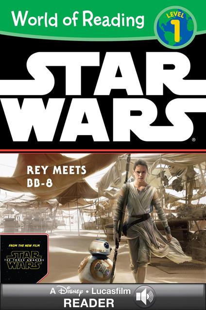 World of Reading: Star Wars The Force Awakens: Rey Meets BB-8 - Elizabeth Schaefer - ebook
