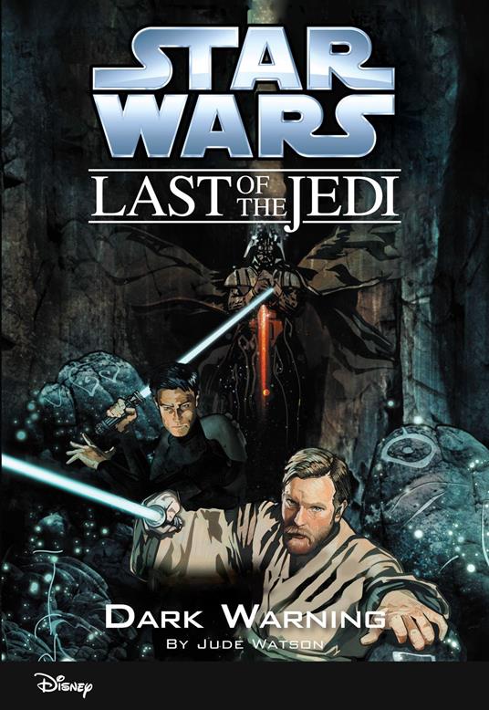Star Wars: The Last of the Jedi: Dark Warning - Jude Watson - ebook