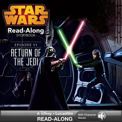 Star Wars: Return of the Jedi Read-Along Storybook - Lucasfilm Press - ebook
