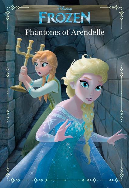 Frozen: Anna & Elsa: Phantoms of Arendelle - Landry Quinn Walker - ebook