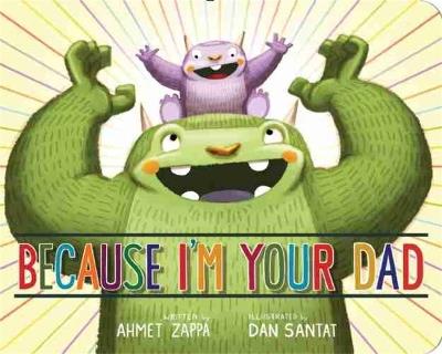 Because I'm Your Dad - Ahmet Zappa - cover