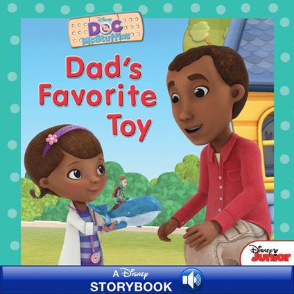 Doc McStuffins: Dad's Favorite Toy - Disney Book Group - ebook