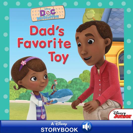 Doc McStuffins: Dad's Favorite Toy - Disney Book Group - ebook