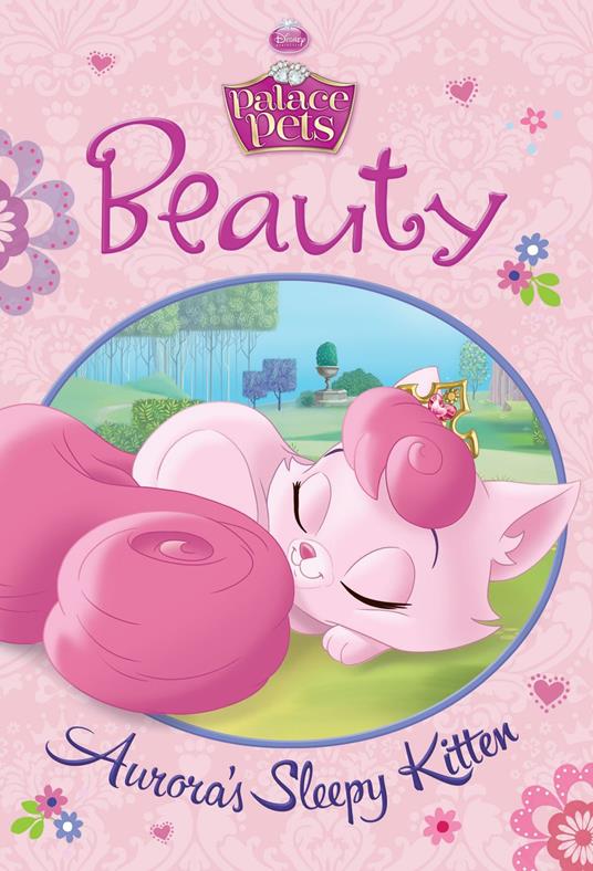 Beauty: Aurora's Sleepy Kitten (Disney Princess: Palace Pets) - Tennant Redbank - ebook