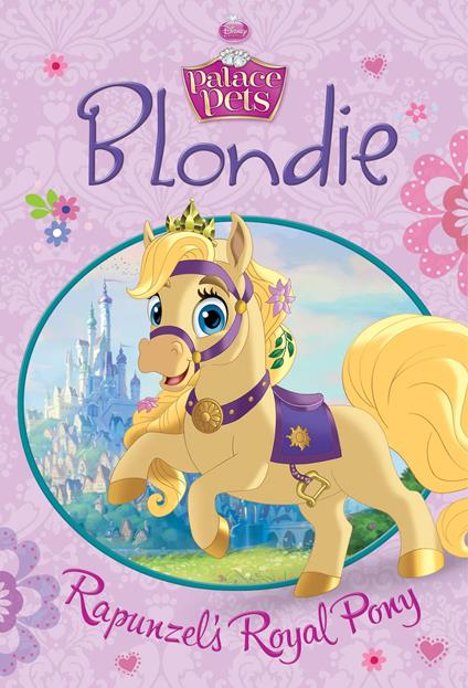 Blondie: Rapunzel's Royal Pony (Disney Princess: Palace Pets) - Tennant Redbank - ebook