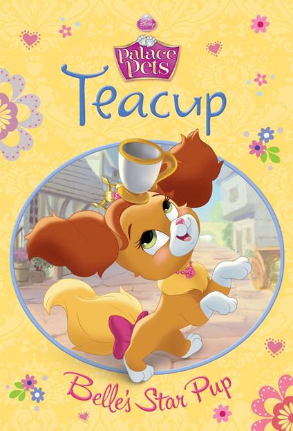 Teacup: Belle's Star Pup (Disney Princess: Palace Pets) - Tennant Redbank - ebook
