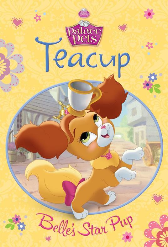 Teacup: Belle's Star Pup (Disney Princess: Palace Pets) - Tennant Redbank - ebook
