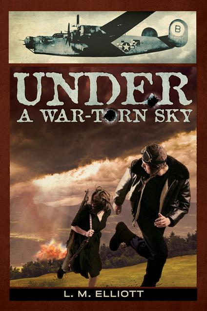 Under a War-Torn Sky - L. M. Elliott - ebook