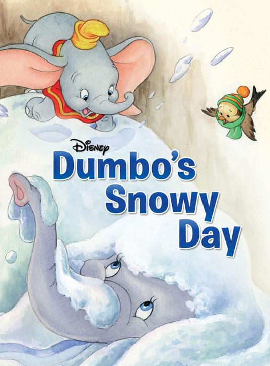 Dumbo: Dumbo's Snowy Day - Disney Book Group - ebook