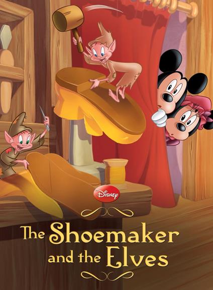 The Shoemaker and the Elves - Disney Book Group - ebook