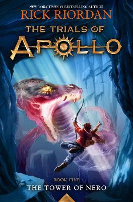 Trials of Apollo, The Book Five: Tower of Nero, The-Trials of Apollo, The Book Five - Rick Riordan - cover