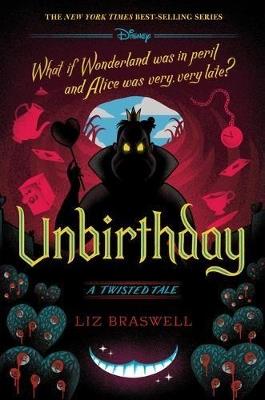 Unbirthday-A Twisted Tale - Liz Braswell - cover