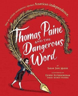 Thomas Paine And The Dangerous Word - cover