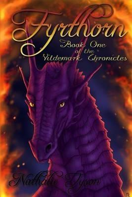 Fyrthorn: Book One of the Vildemark Chronicles - Nathalie Tyson - cover