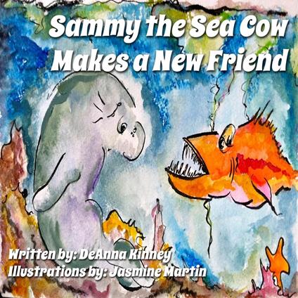 Sammy the Sea Cow Makes a New Friend