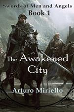 The Awakened City