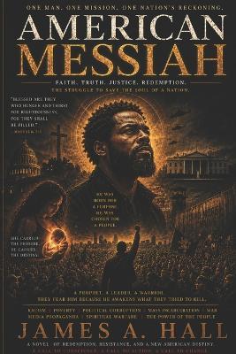 American Messiah - James a Hall - cover