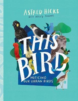 This Bird - Astred Hicks - cover