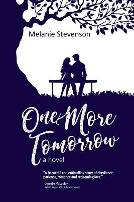 One More Tomorrow - Melanie Stevenson - cover